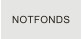 NOTFONDS